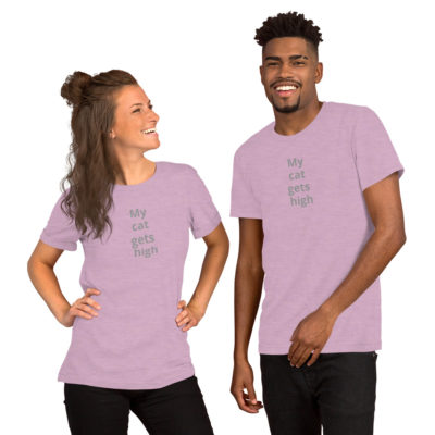 My cat gets high (on vertical space from Fundamentally Feline!) Unisex T-Shirt - Image 10